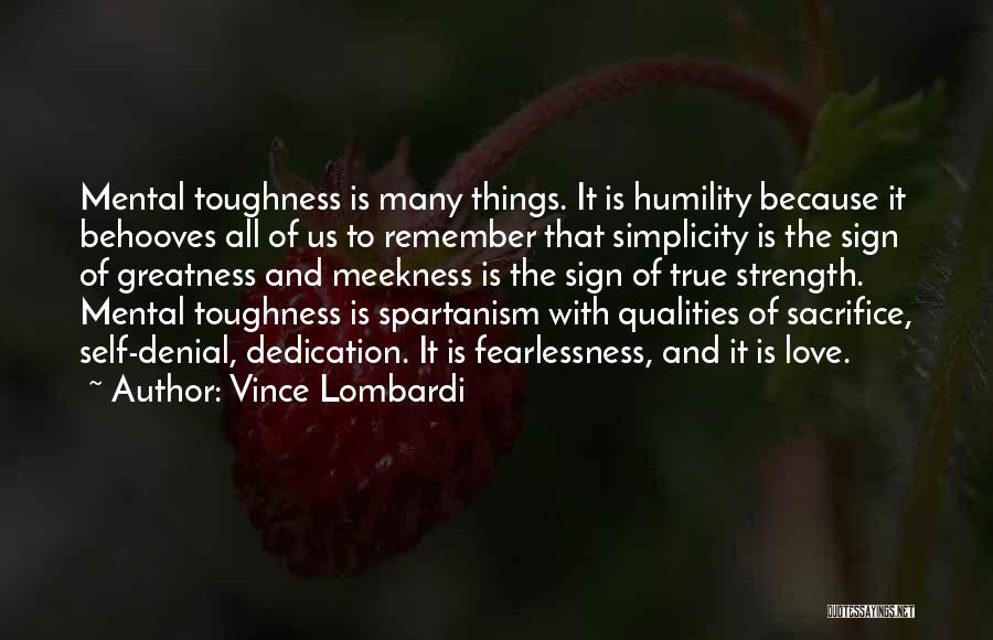 Sign Of True Love Quotes By Vince Lombardi