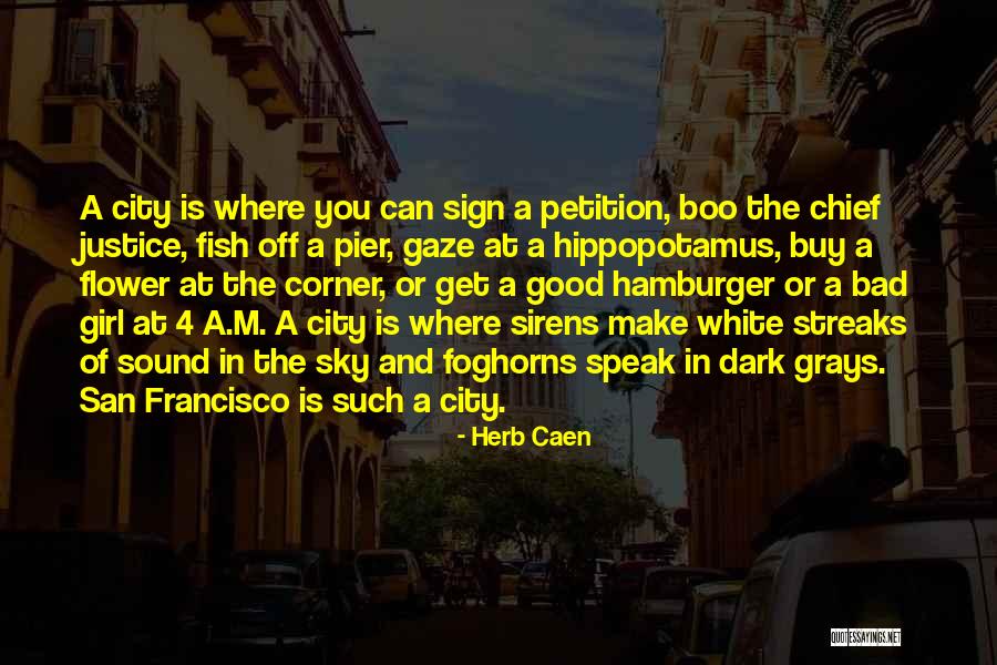 Sign Off Quotes By Herb Caen