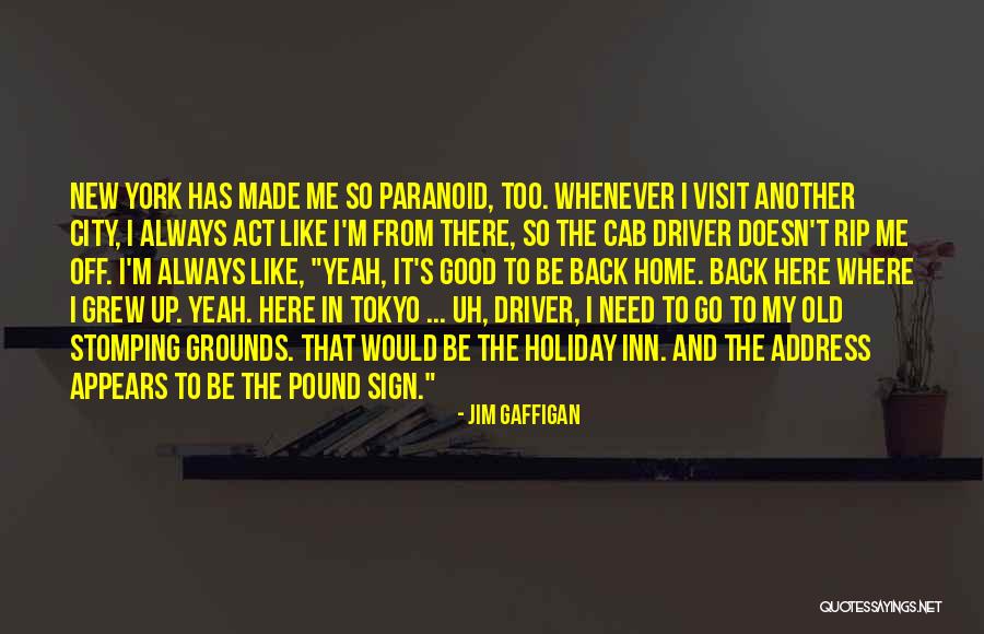 Sign Off Quotes By Jim Gaffigan