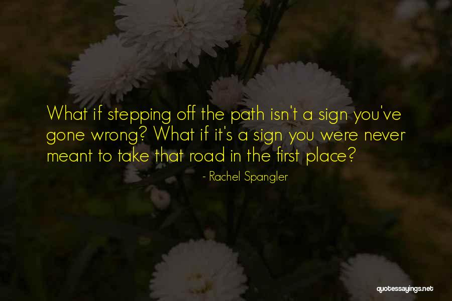 Sign Off Quotes By Rachel Spangler