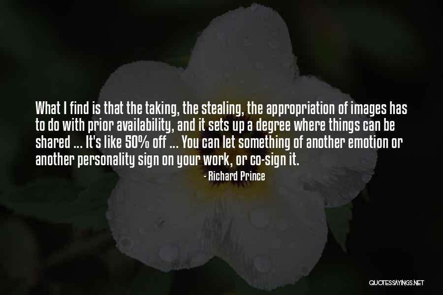 Sign Off Quotes By Richard Prince