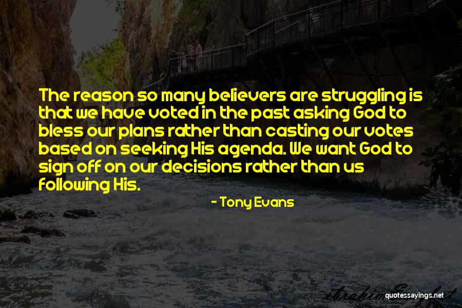 Sign Off Quotes By Tony Evans