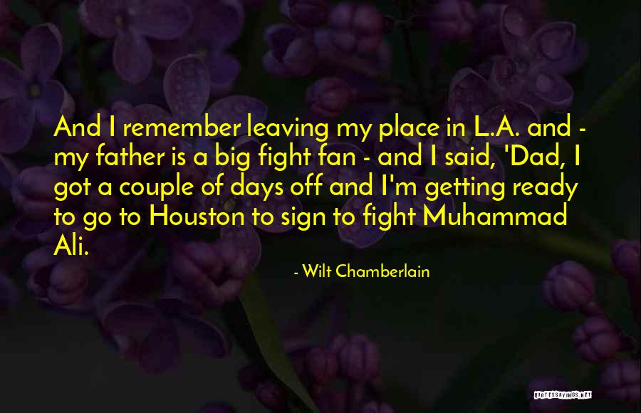 Sign Off Quotes By Wilt Chamberlain