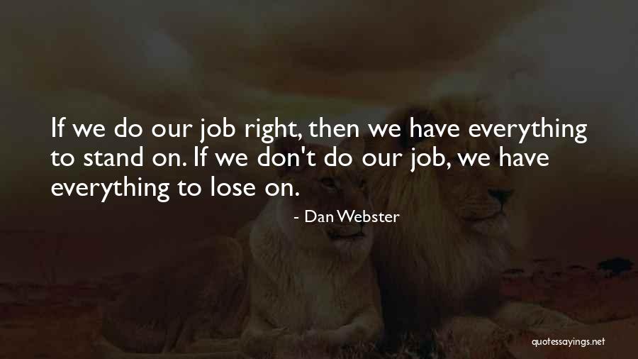 Sign On London S Office Door Quotes By Dan Webster Sign On London S Office Door Quotes By Dan Webster