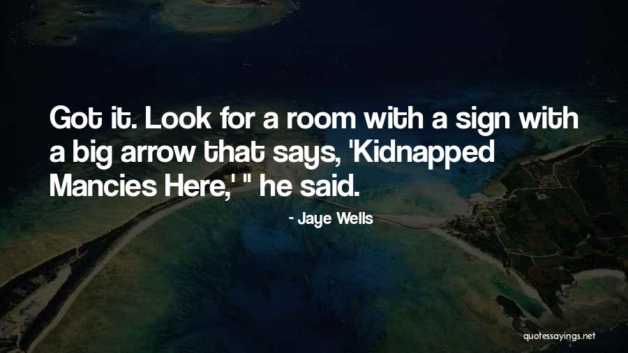 Sign Quotes By Jaye Wells Sign Quotes By Jaye Wells