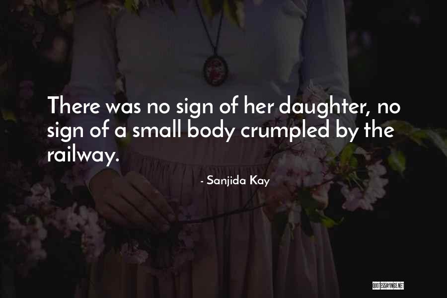 Sign Quotes By Sanjida Kay Sign Quotes By Sanjida Kay
