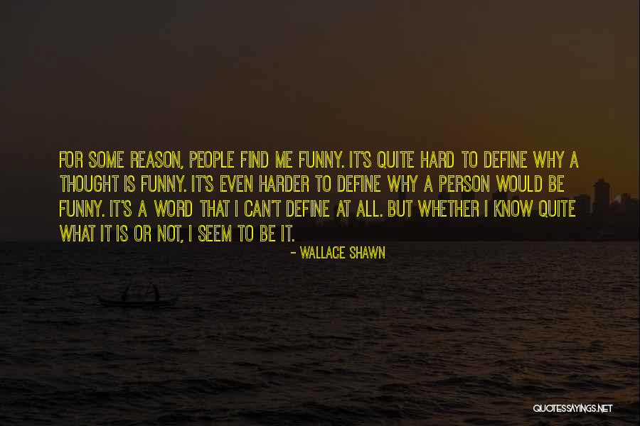 Sign That If You Are Being Cursed Quotes By Wallace Shawn Sign That If You Are Being Cursed Quotes By Wallace Shawn