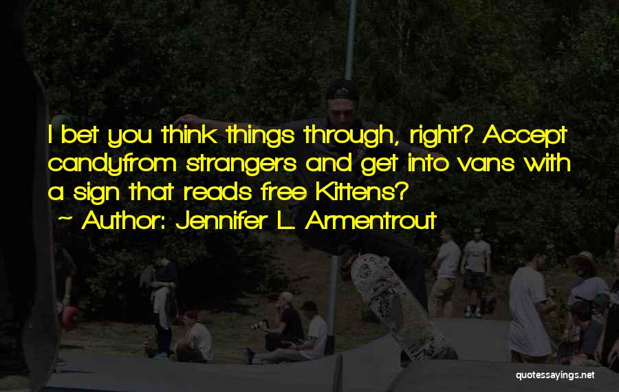 Sign Up For Free Quotes By Jennifer L. Armentrout