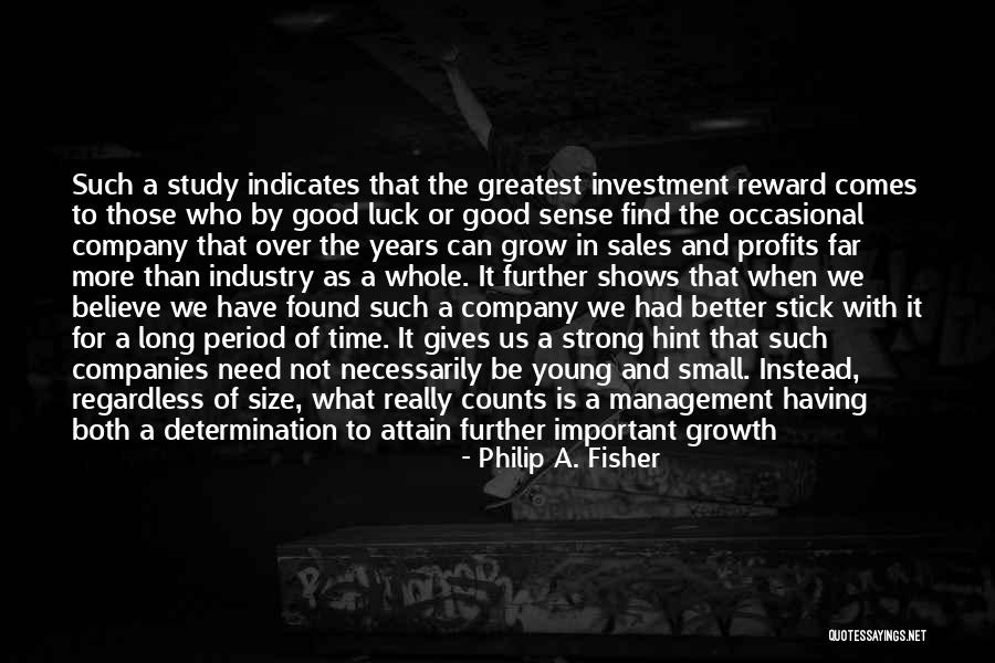 Signaled With A Gesture Quotes By Philip A. Fisher Signaled With A Gesture Quotes By Philip A. Fisher