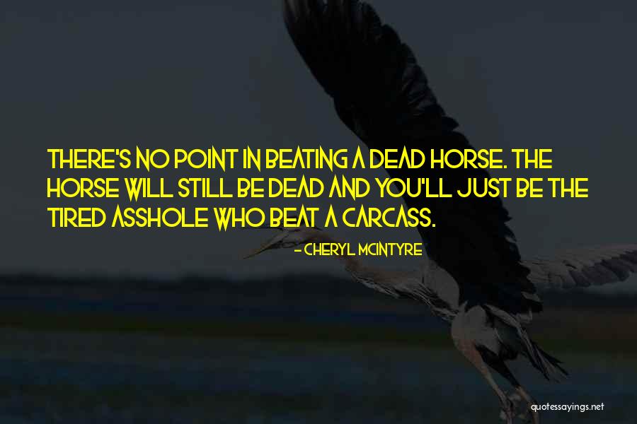 Signataire Quotes By Cheryl McIntyre Signataire Quotes By Cheryl McIntyre