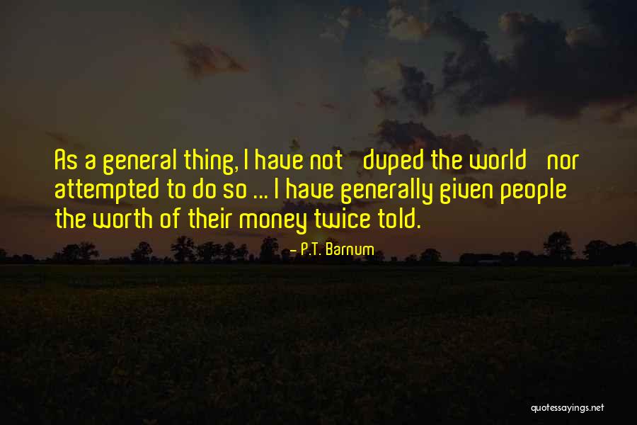 Signatories Quotes By P.T. Barnum Signatories Quotes By P.T. Barnum