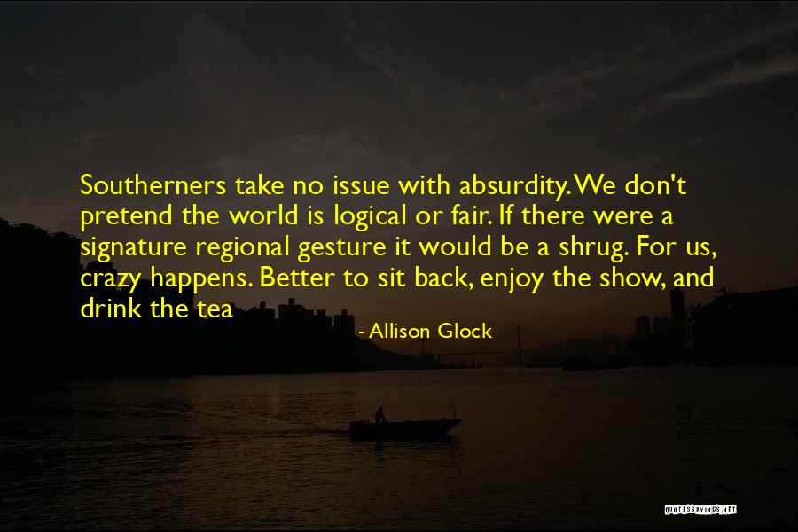 Signature Drink Quotes By Allison Glock Signature Drink Quotes By Allison Glock