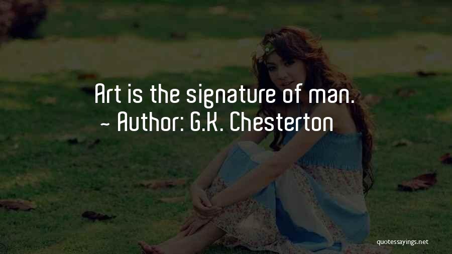 Signature Quotes By G.K. Chesterton