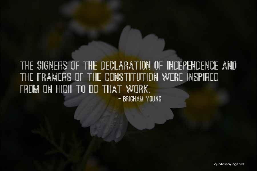 Signers Of The Declaration Quotes By Brigham Young