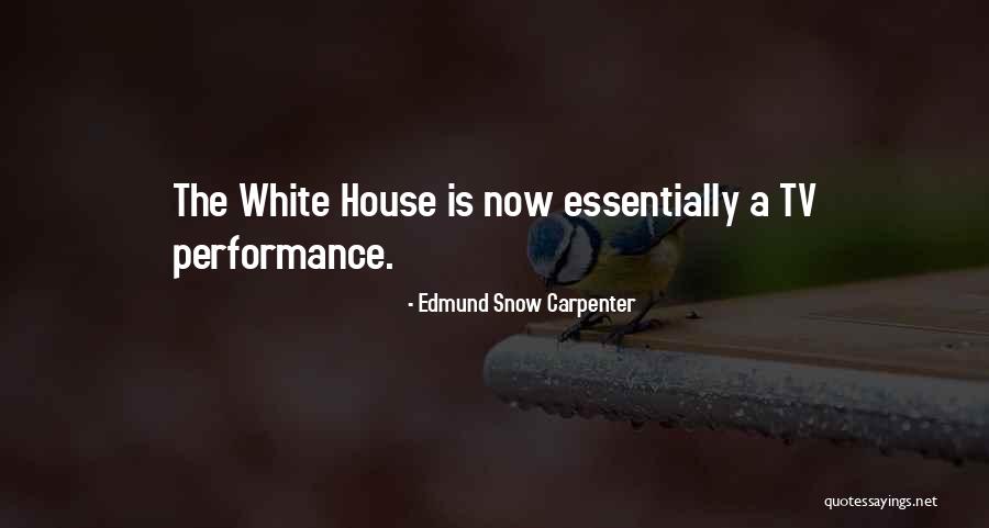 Signers Of The Texas Quotes By Edmund Snow Carpenter