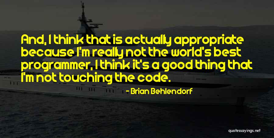 Signettou Quotes By Brian Behlendorf Signettou Quotes By Brian Behlendorf