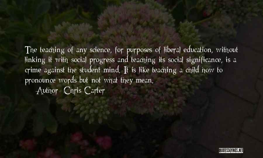 Significance Of Education Quotes By Chris Carter