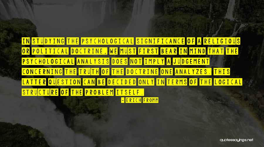 Significance Of Structure Quotes By Erich Fromm Significance Of Structure Quotes By Erich Fromm