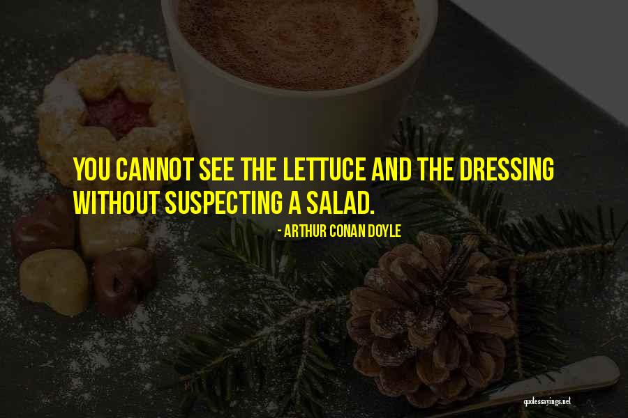 Significance Of Women Quotes By Arthur Conan Doyle