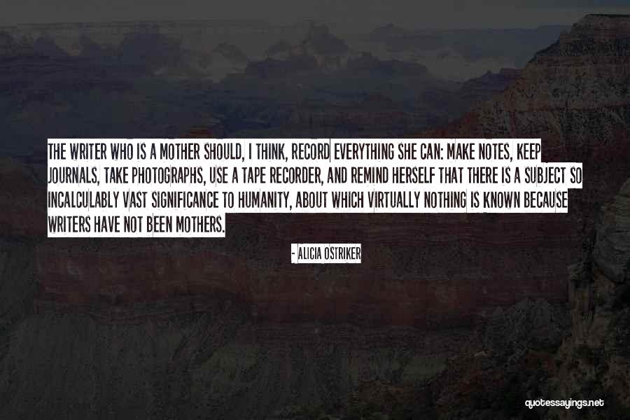 Significance Quotes By Alicia Ostriker