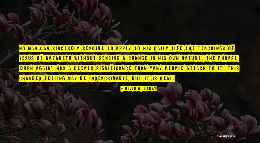 Significance Quotes By David O. McKay Significance Quotes By David O. McKay