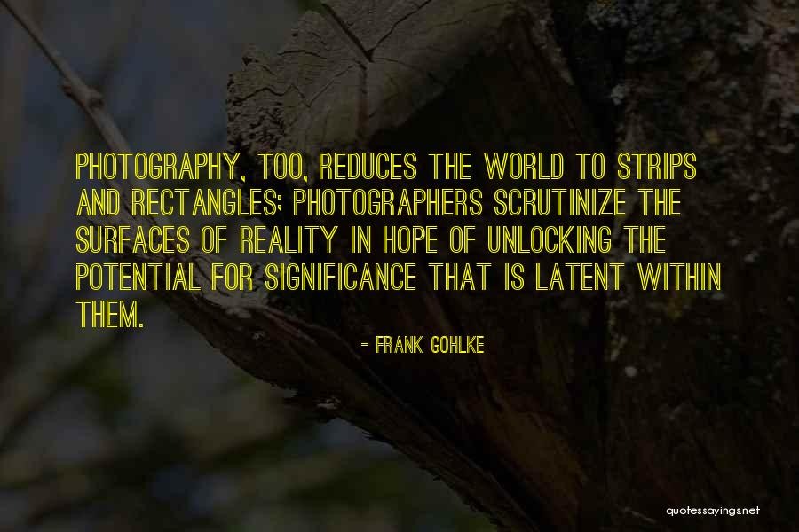 Significance Quotes By Frank Gohlke