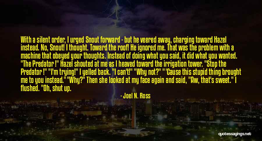 Significances Quotes By Joel N. Ross Significances Quotes By Joel N. Ross