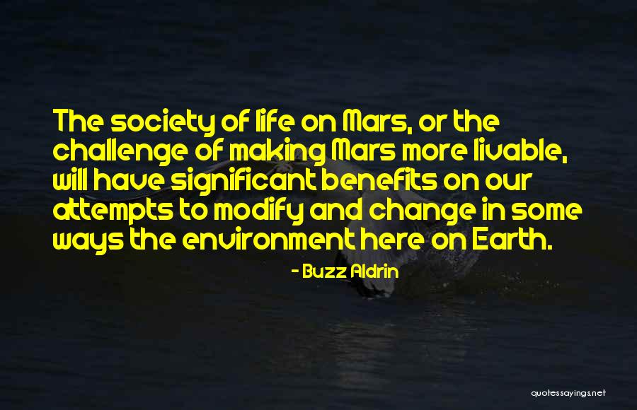 Significant Change Quotes By Buzz Aldrin Significant Change Quotes By Buzz Aldrin