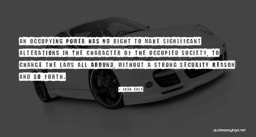 Significant Change Quotes By Juan Cole Significant Change Quotes By Juan Cole