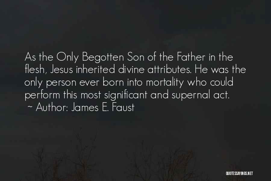 Significant Person Quotes By James E. Faust