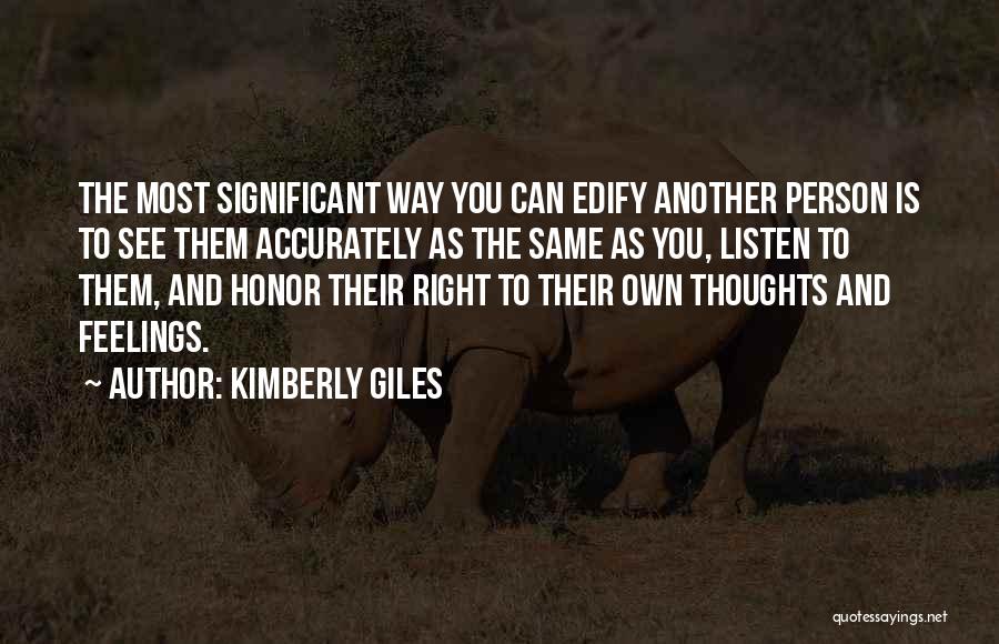 Significant Person Quotes By Kimberly Giles