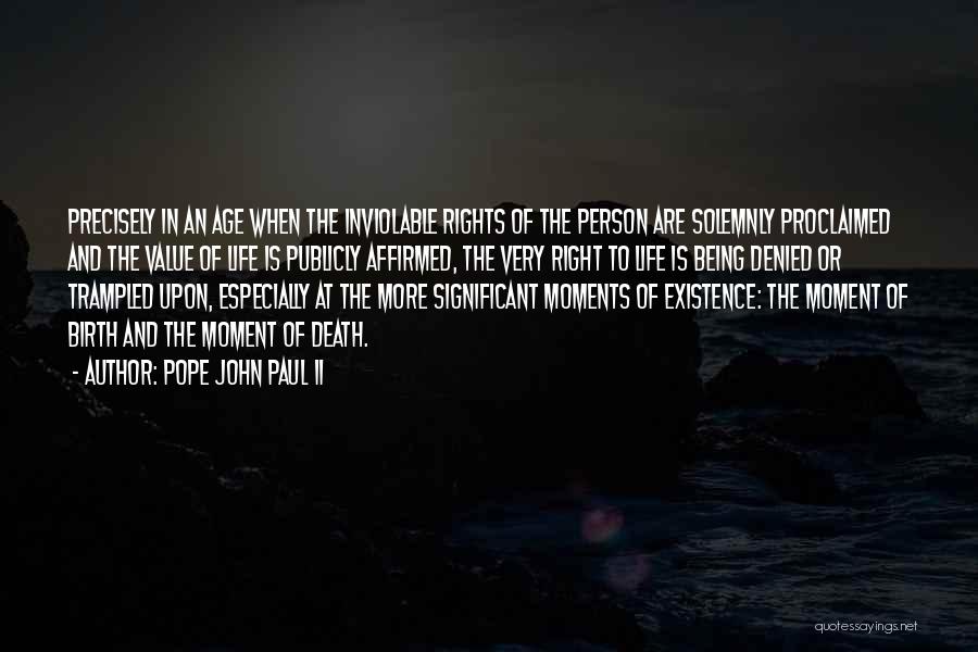 Significant Person Quotes By Pope John Paul II