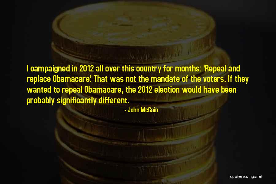 Significantly Different Quotes By John McCain Significantly Different Quotes By John McCain