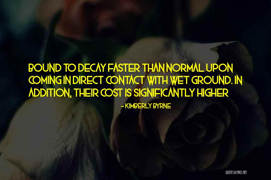 Significantly Quotes By Kimberly Byrne Significantly Quotes By Kimberly Byrne