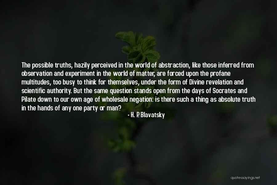Significato Sogni Quotes By H. P. Blavatsky Significato Sogni Quotes By H. P. Blavatsky