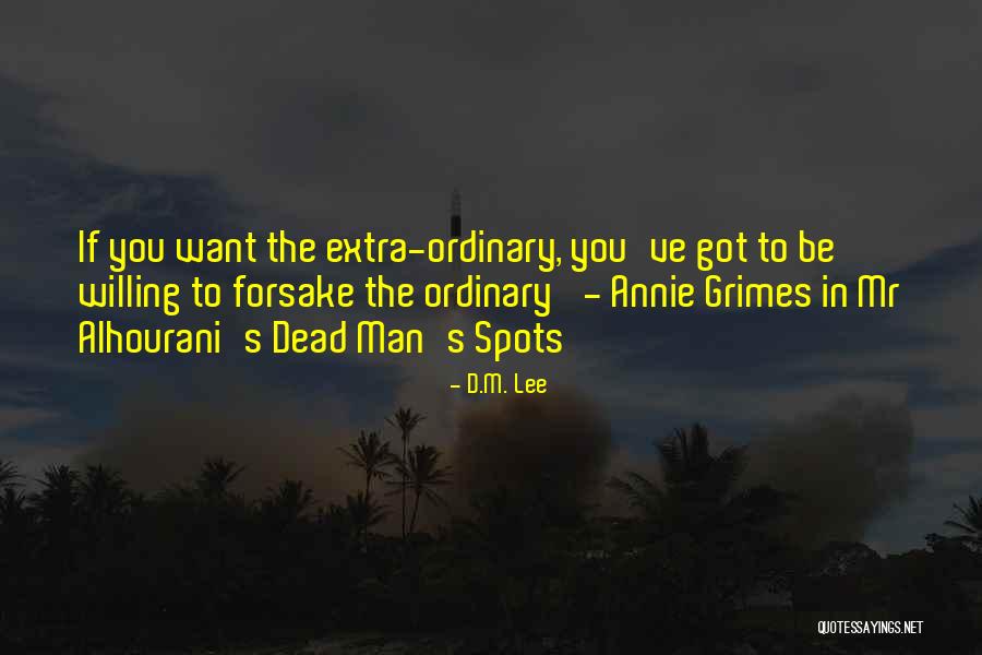 Significator Quotes By D.M. Lee Significator Quotes By D.M. Lee