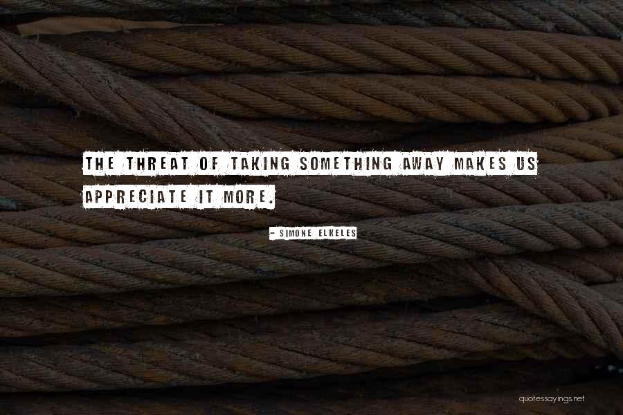 Significator Quotes By Simone Elkeles Significator Quotes By Simone Elkeles