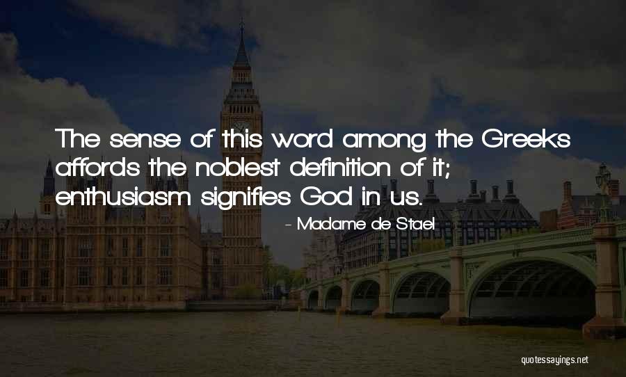 Signifies Other Word Quotes By Madame De Stael Signifies Other Word Quotes By Madame De Stael