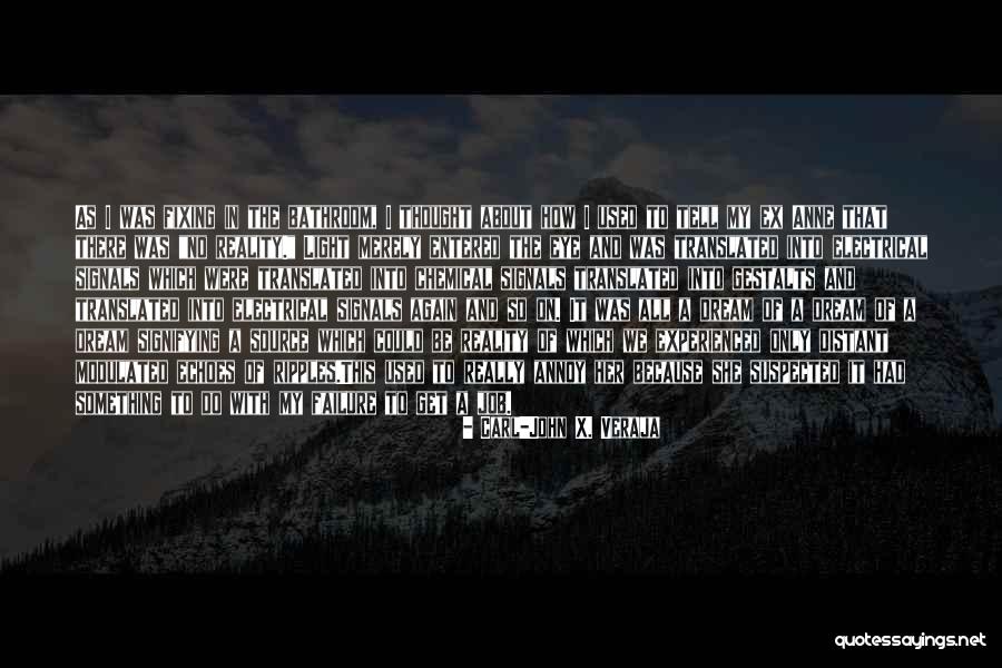 Signifying 7 Quotes By Carl-John X. Veraja Signifying 7 Quotes By Carl-John X. Veraja