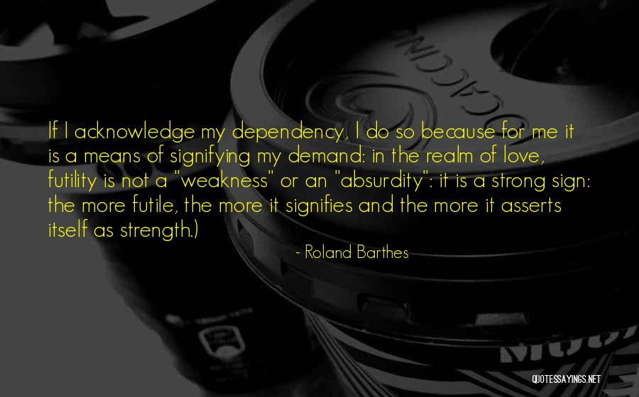 Signifying 7 Quotes By Roland Barthes Signifying 7 Quotes By Roland Barthes