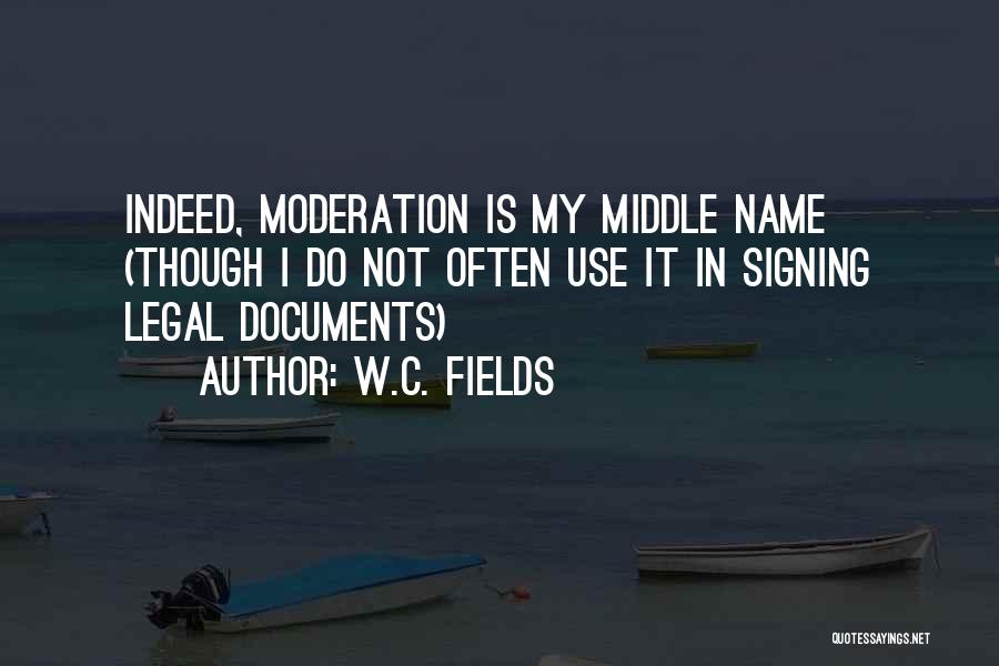 Signing Documents Quotes By W.C. Fields