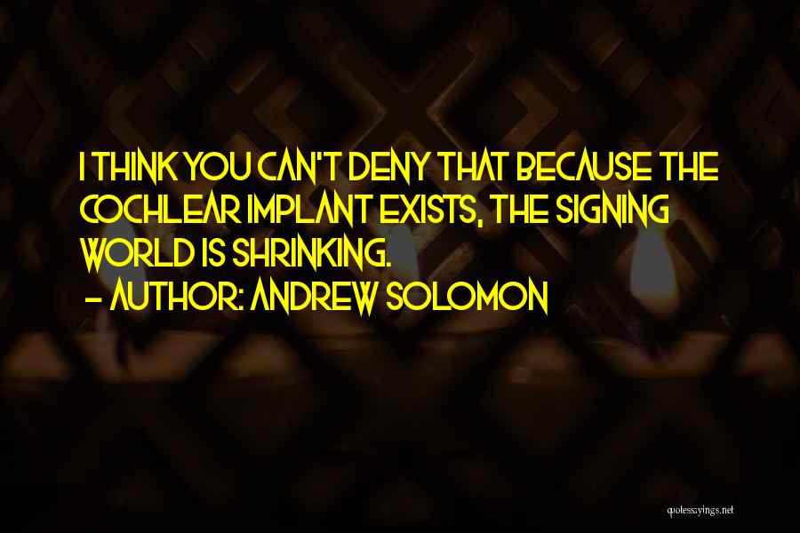 Signing Off Quotes By Andrew Solomon