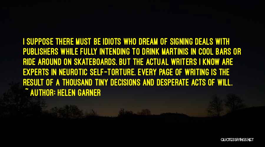 Signing Off Quotes By Helen Garner