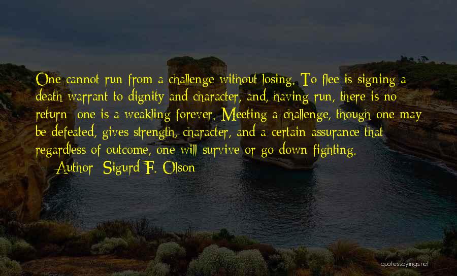 Signing Off Quotes By Sigurd F. Olson