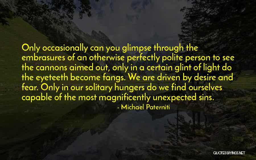 Signor Bruschino Quotes By Michael Paterniti Signor Bruschino Quotes By Michael Paterniti