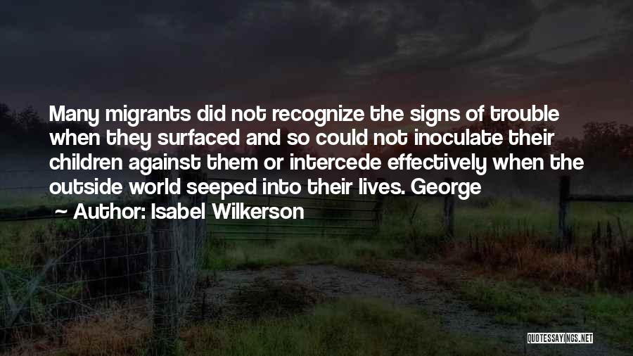 Signs And Quotes By Isabel Wilkerson