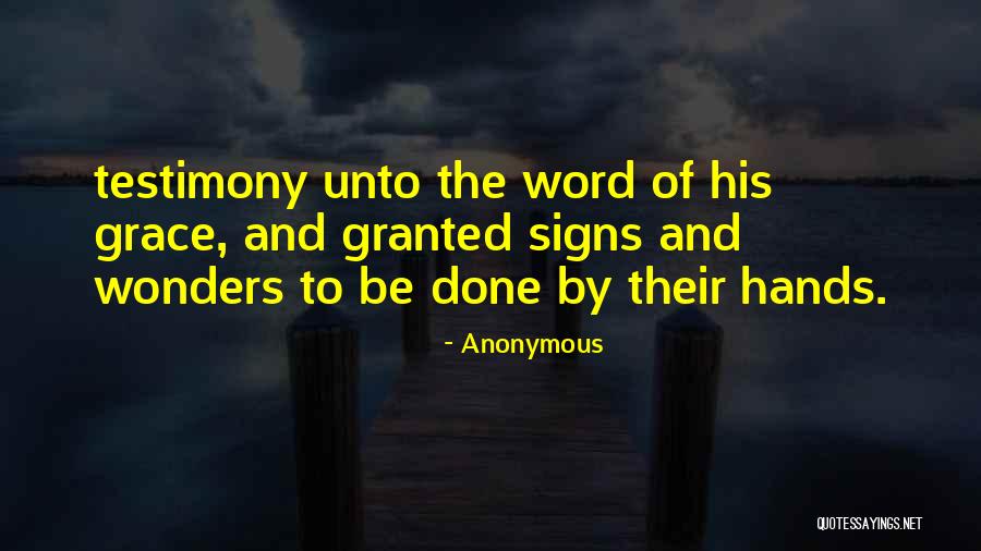 Signs And Wonders Quotes By Anonymous Signs And Wonders Quotes By Anonymous