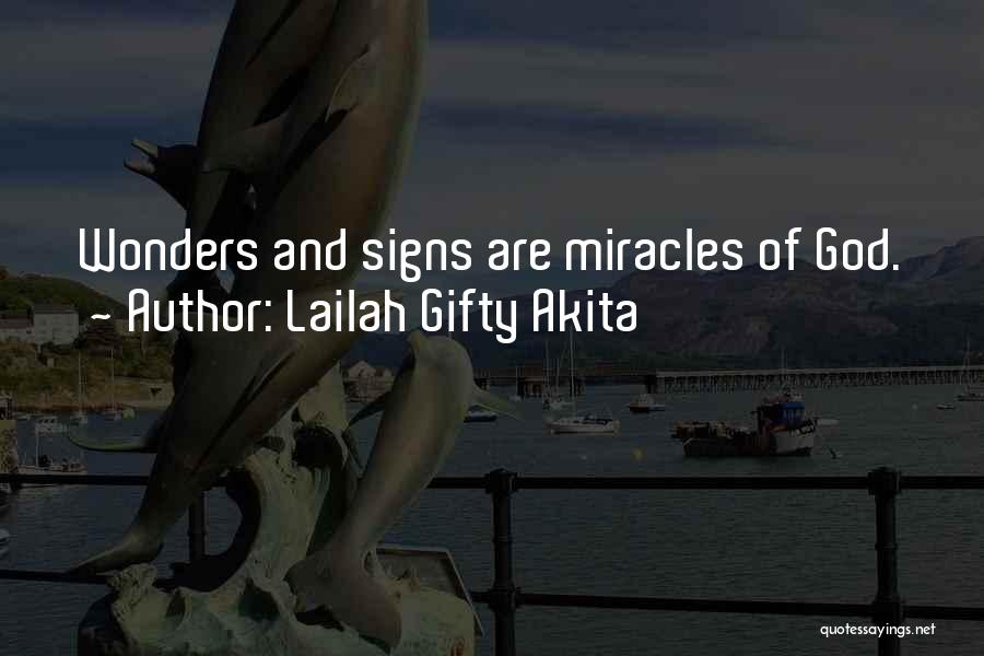 Signs And Wonders Quotes By Lailah Gifty Akita