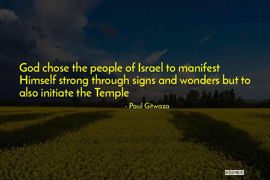 Signs And Wonders Quotes By Paul Gitwaza Signs And Wonders Quotes By Paul Gitwaza