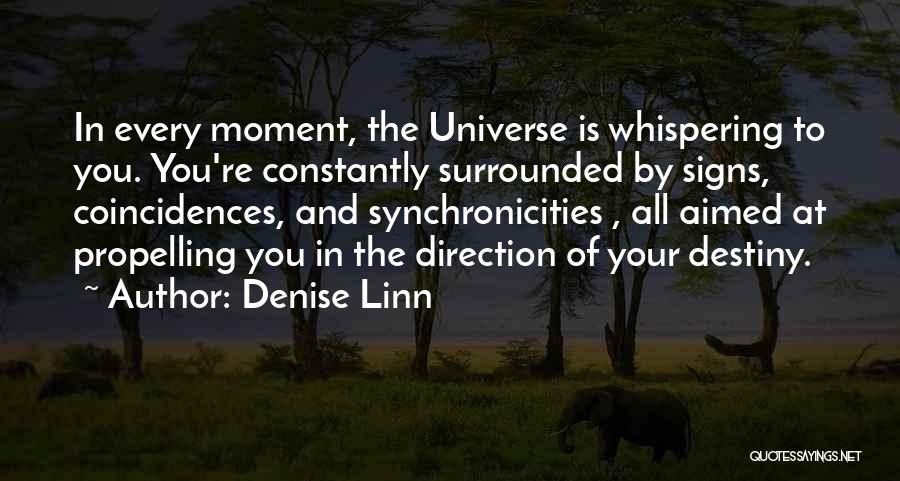 Signs Coincidence Quotes By Denise Linn